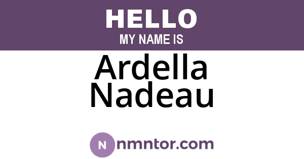 Ardella Nadeau