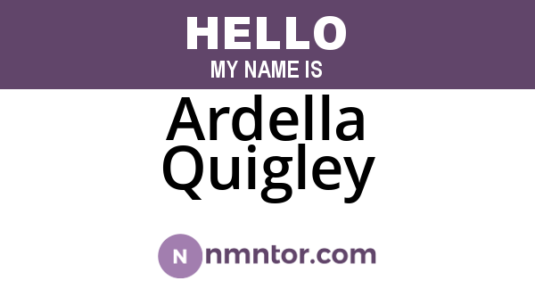 Ardella Quigley