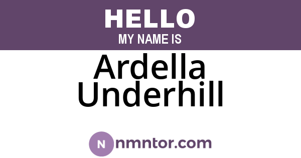 Ardella Underhill
