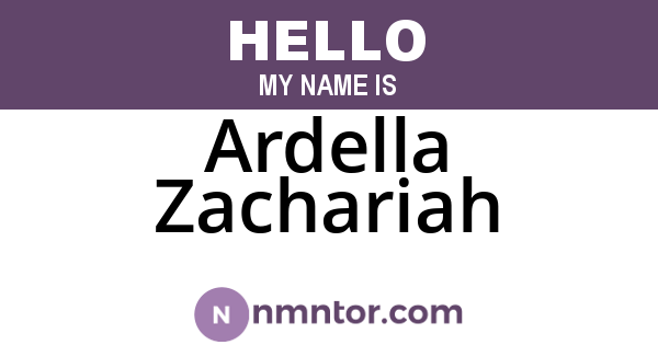 Ardella Zachariah