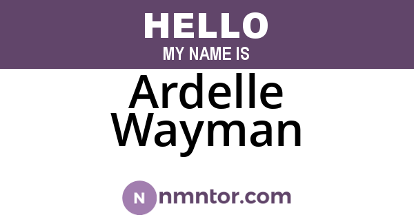 Ardelle Wayman