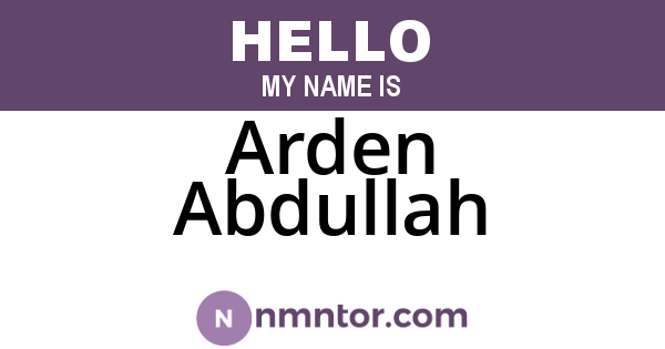 Arden Abdullah