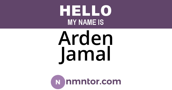 Arden Jamal