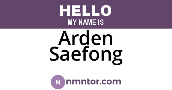 Arden Saefong