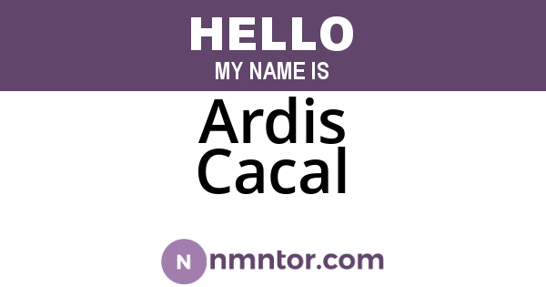 Ardis Cacal
