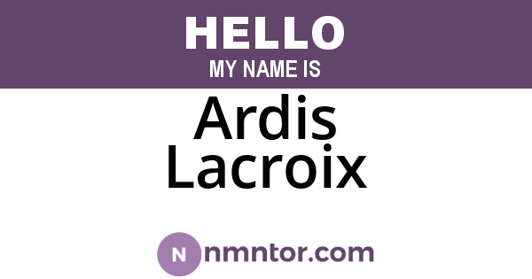 Ardis Lacroix