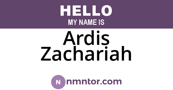 Ardis Zachariah