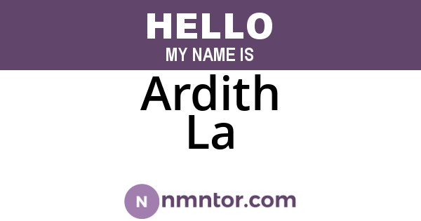 Ardith La