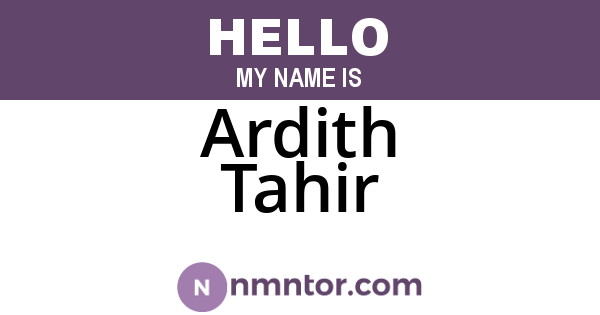 Ardith Tahir