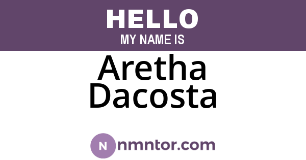 Aretha Dacosta