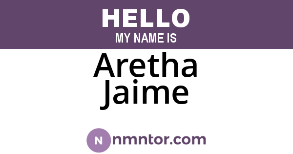 Aretha Jaime
