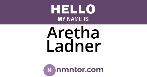 Aretha Ladner