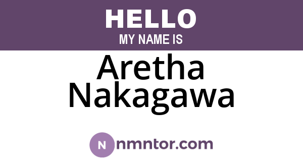 Aretha Nakagawa