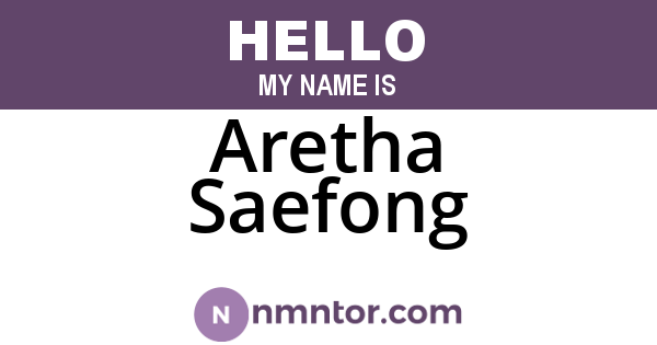 Aretha Saefong