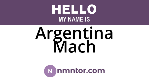 Argentina Mach