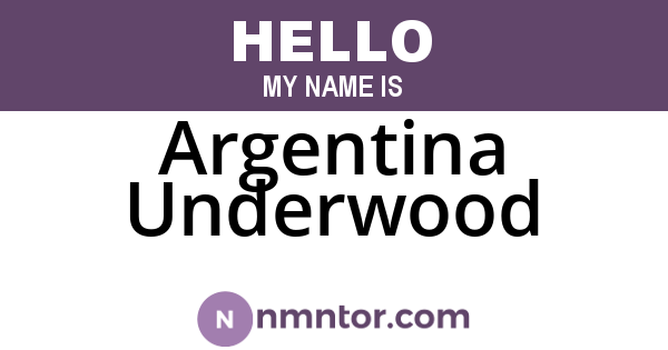 Argentina Underwood