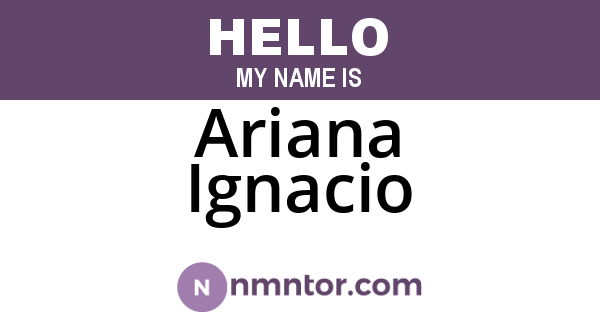 Ariana Ignacio