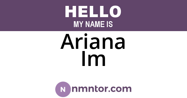 Ariana Im