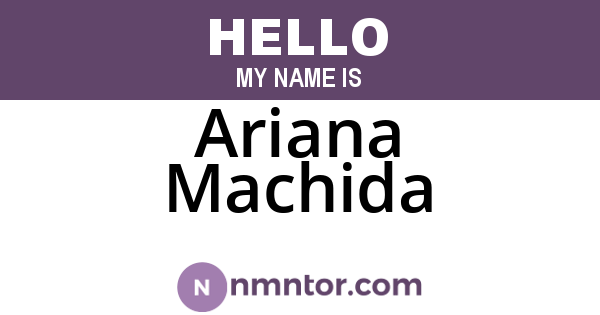 Ariana Machida