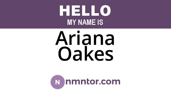 Ariana Oakes