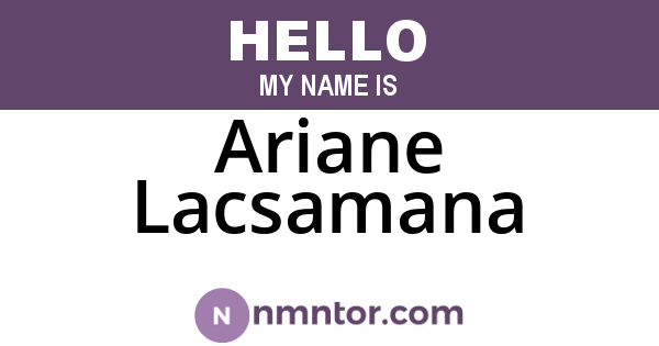 Ariane Lacsamana