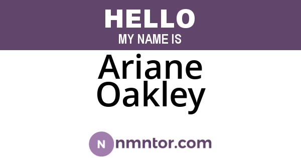 Ariane Oakley
