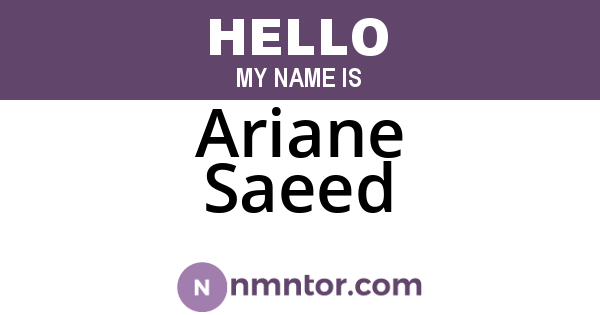 Ariane Saeed