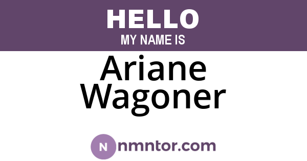 Ariane Wagoner
