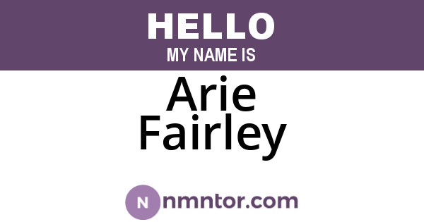 Arie Fairley