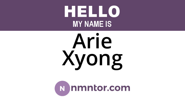 Arie Xyong