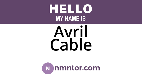 Avril Cable