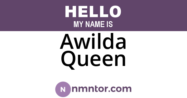Awilda Queen