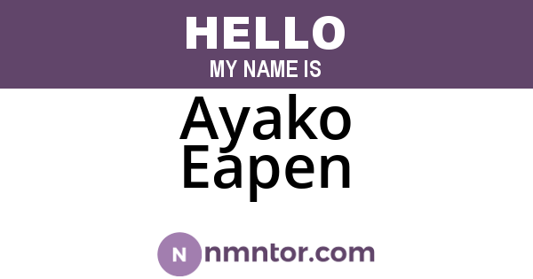 Ayako Eapen