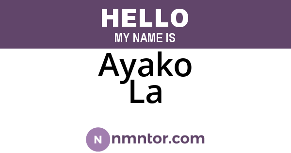 Ayako La