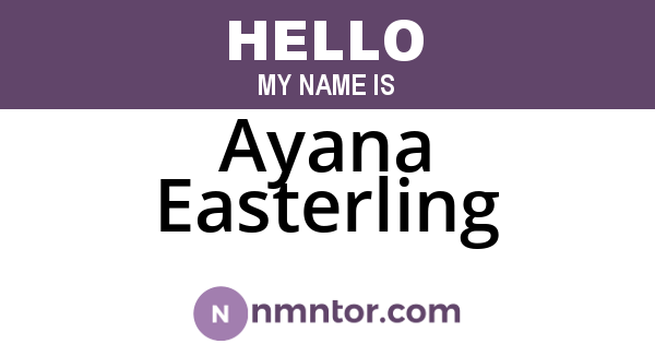 Ayana Easterling