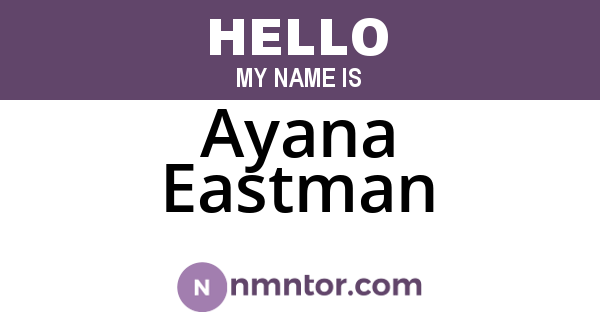 Ayana Eastman