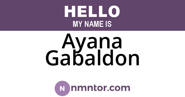 Ayana Gabaldon