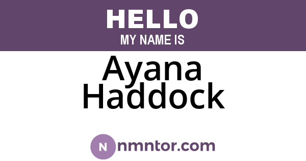 Ayana Haddock