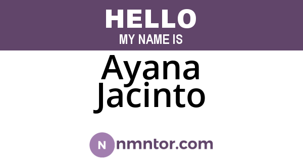Ayana Jacinto