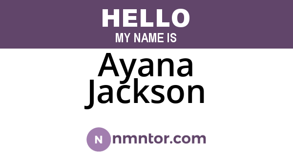 Ayana Jackson
