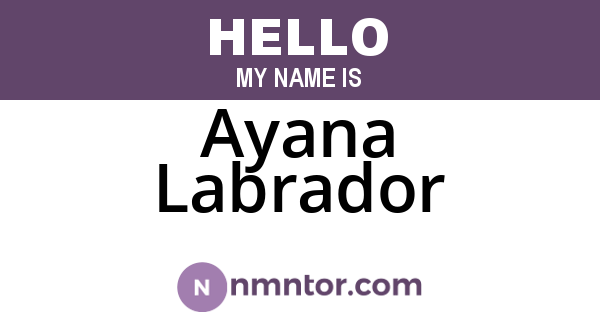 Ayana Labrador