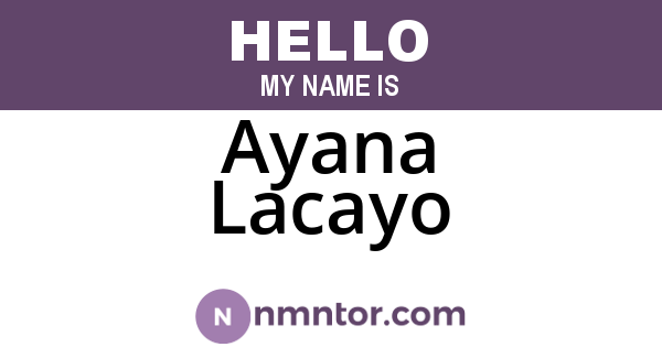 Ayana Lacayo