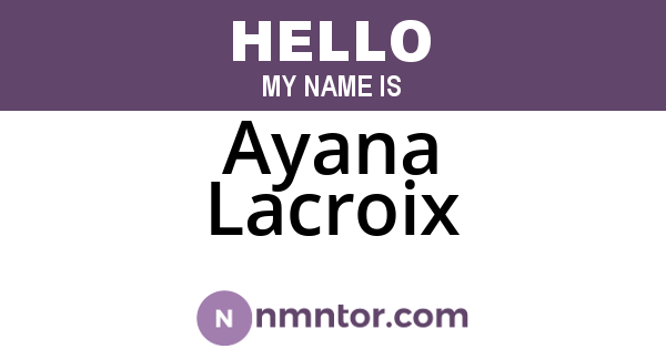 Ayana Lacroix