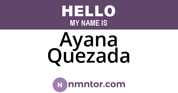 Ayana Quezada