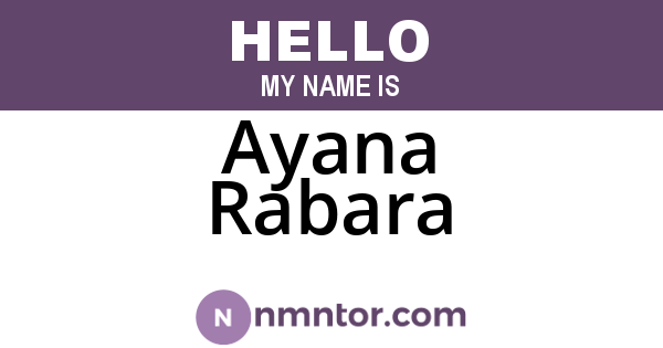Ayana Rabara
