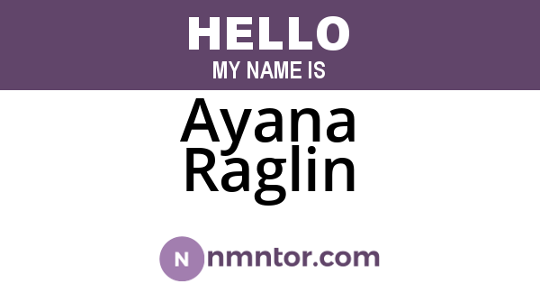 Ayana Raglin