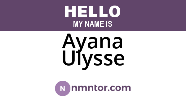 Ayana Ulysse