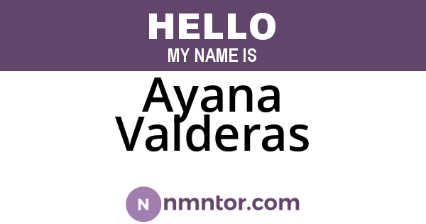 Ayana Valderas