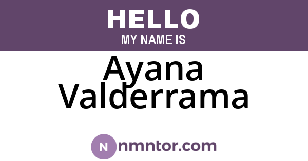 Ayana Valderrama