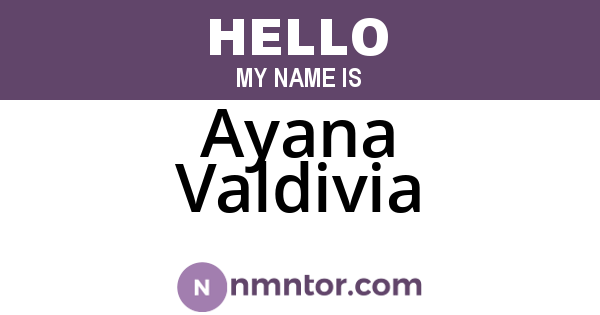 Ayana Valdivia